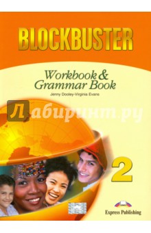 Blockbuster 2. Workbook & Grammar Book. Elementary - Evans, Dooley