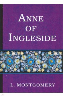 Anne of Ingleside - Lucy Montgomery