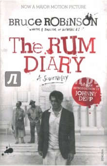 Rum Diary: Screenplay (Film Tie-In) - Bruce Robinson