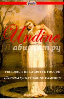 Undine - de la Motte Fouque Friedrich