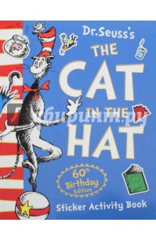 The Cat in the Hat. Sticker Activity Book - Seuss Dr.