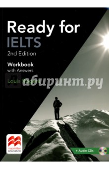 Ready for IELTS. Workbook with Answers (+2CD) - Louis Rogers