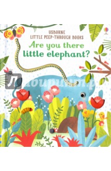 Are You There Little Elephant? (board book) - Sam Taplin