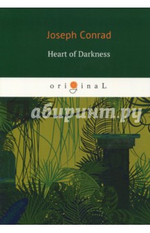 Heart of Darkness - Joseph Conrad