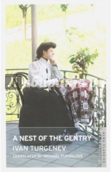 A Nest of the Gentry - Ivan Turgenev