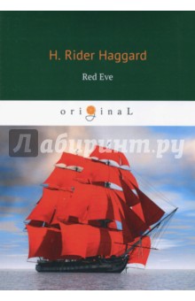 Red Eve - Henry Haggard