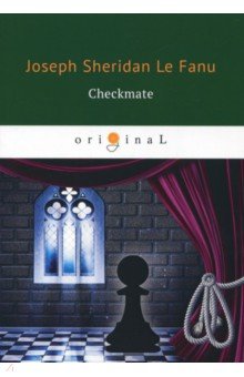 Checkmate - Le Fanu Joseph Sheridan