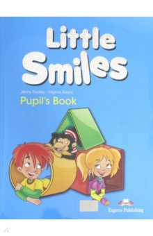Little Smiles. Pupil's Book - Evans, Dooley