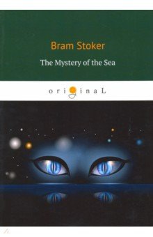 The Mystery of the Sea - Bram Stoker