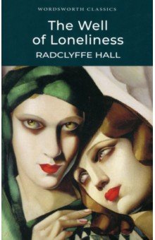The Well of Loneliness - Radclyffe Hall