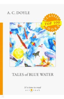 Tales of Blue Water - Arthur Doyle
