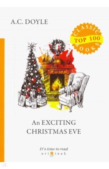An Exciting Christmas Eve - Arthur Doyle