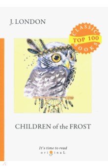 Children of the Frost - Jack London