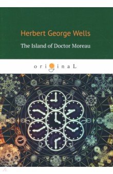 The Island of Doctor Moreau - Herbert Wells