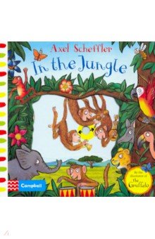 In the Jungle (board book) - Axel Scheffler