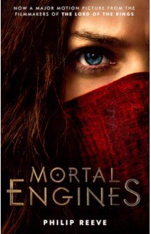 Mortal Engines (film tie-in) - Philip Reeve