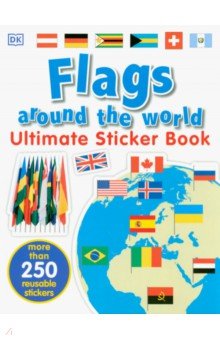 Flags Around the World. Ultimate Sticker Book - Andrea Mills