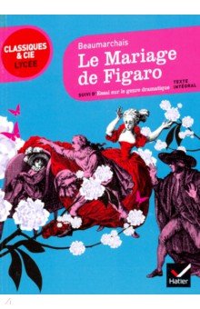 Mariage de Figaro - Beaumarchais Pierre Augustin Caron