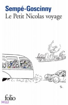 Le Petit Nicolas voyage - Sempe-Goscinny