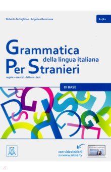 Grammatica della lingua italiana Per Stranieri - 1 - Tartaglione, Benincasa