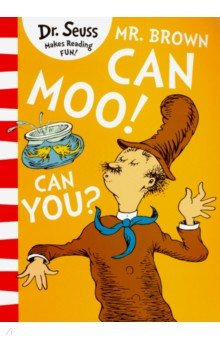 Mr. Brown Can Moo! Can You? - Seuss Dr.