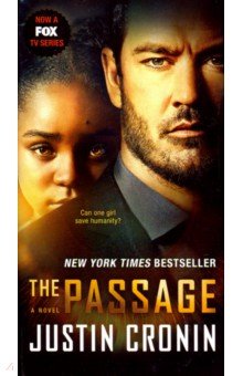 The Passage (TV Tie-in Edition) - Justin Cronin