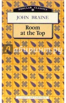 John Braine - Room at the Top обложка книги John Braine - Room at the Top обложка книги