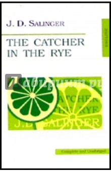 Jerome Salinger - The Catcher in the Rye обложка книги Jerome Salinger - The Catcher in the Rye обложка книги