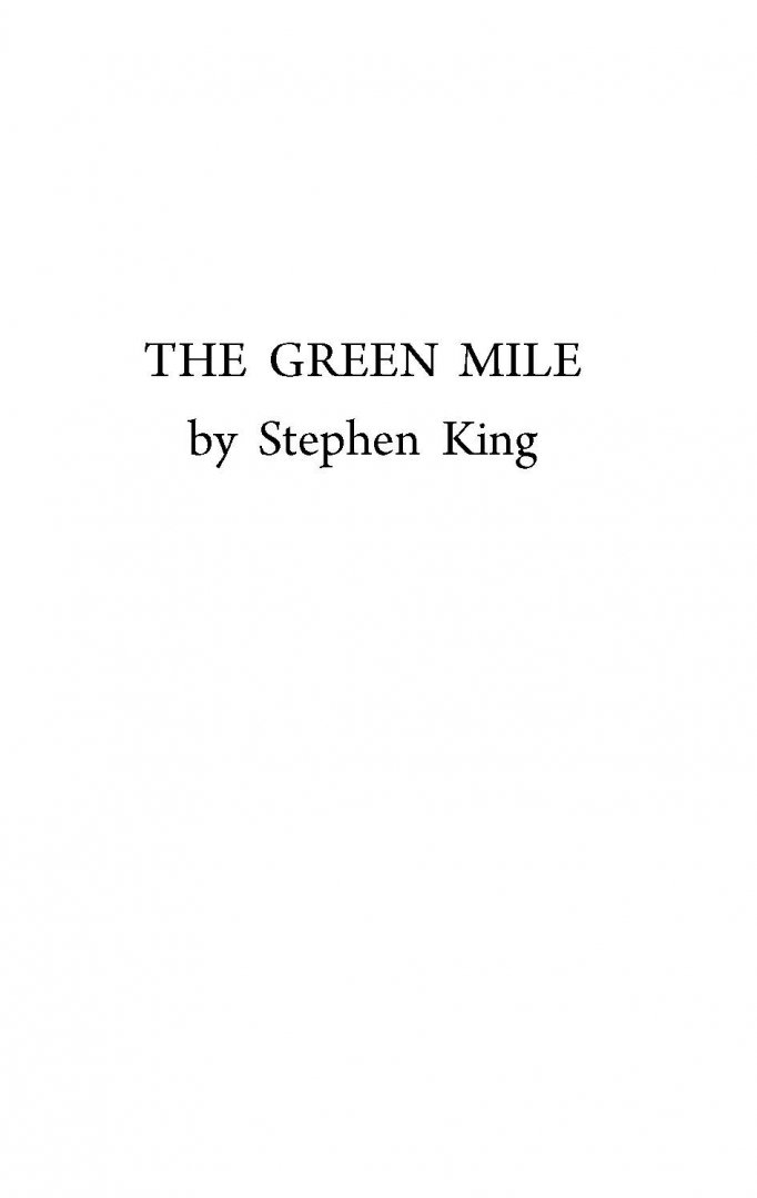 Иллюстрация 3 из 28 для Зеленая Миля - Стивен Кинг | Лабиринт - книги. Источник: Лабиринт